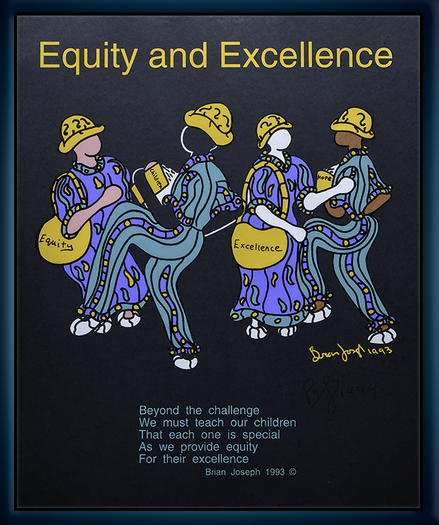 Equitable Excellence Equality and Excellence | Becoming is Superior to Being
